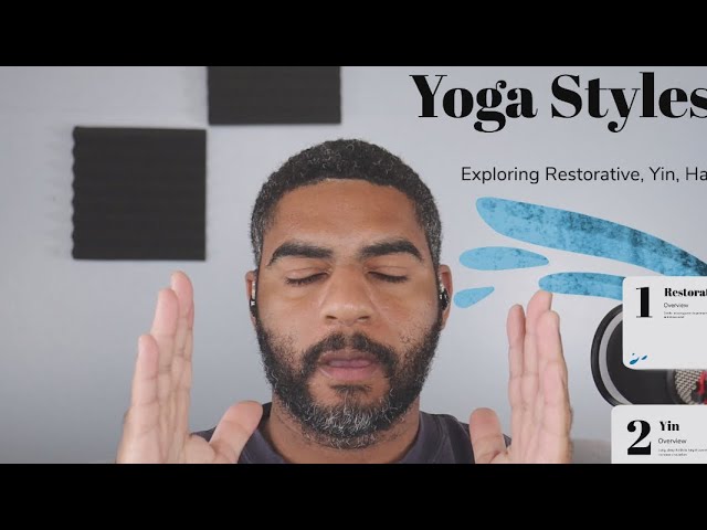 Yoga Podcast  – Yoga Styles?